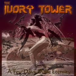 A Few Days Make Eternity